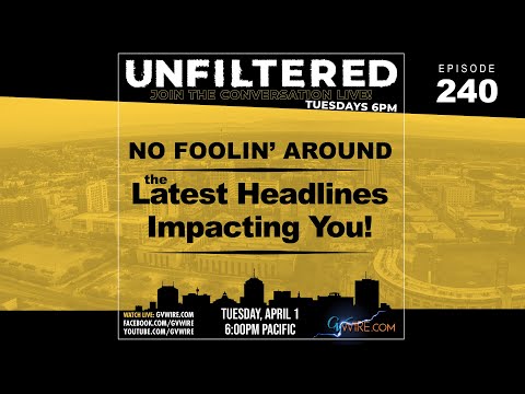 UNFILTERED #240 | No Foolin' Around! The Latest Headlines Impacting You!